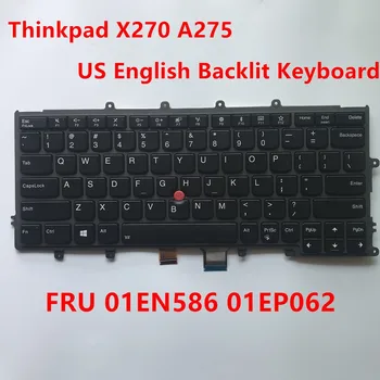 Novo Original em inglês US luz de fundo do teclado Para Lenovo Thinkpad X270 A275 Laptop Retroiluminação do Teclado FRU 01EN586 01EP062