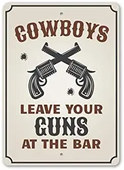 Deixar o Guns no Bar, Pistolas de Cowboy, Cowboy Bar, Velho Oeste, Cowboy Vida, a Decoração para o Celeiro, Casa de campo, Terra de Fazenda sinal de metal