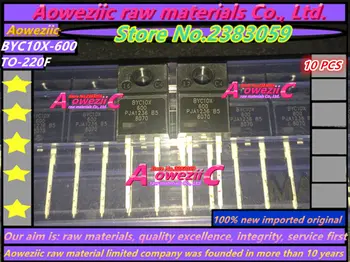 Aoweziic 100% novo original importado BYC10X600 BYC10X-600 TO220F rápida recuperação do diodo 10A 600